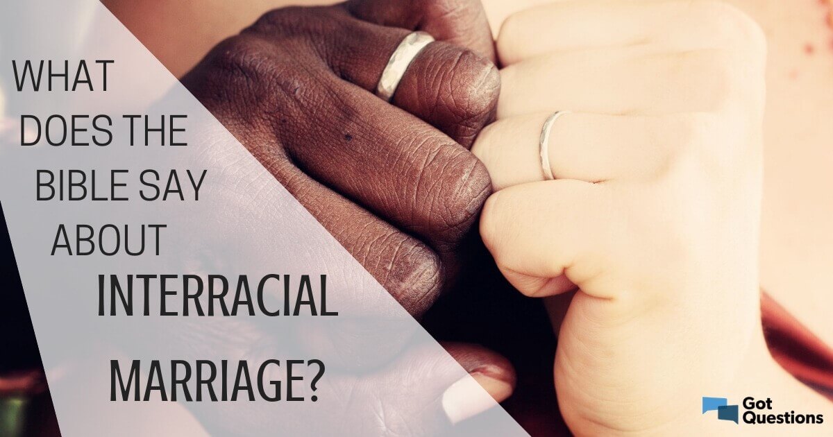 15 importantes versículos bíblicos sobre el matrimonio interracial