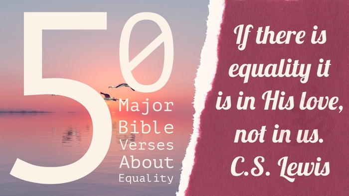 50 Principais versículos da Biblia sobre a igualdade (raza, xénero, dereitos)