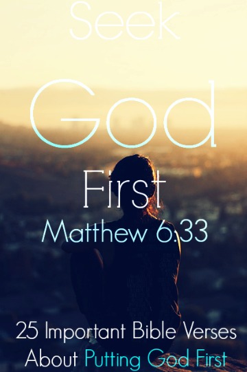 25 Principais versículos da Biblia sobre poñer a Deus primeiro na túa vida