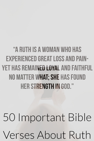 50 آیه حماسی کتاب مقدس درباره روت (روت در کتاب مقدس چه کسی بود؟)