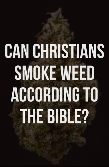 ¿Fumar hierba es pecado? (13 verdades bíblicas sobre la marihuana)
