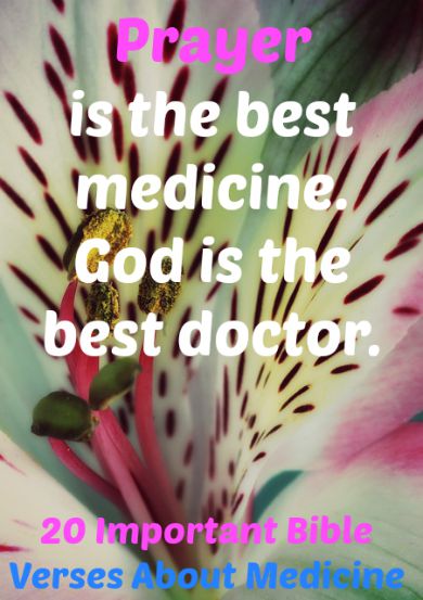 20 Versículos Bíblicos Importantes Sobre la Medicina (Versículos Poderosos)
