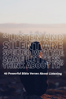 40 versets bibliques puissants sur l'écoute (de Dieu et des autres)