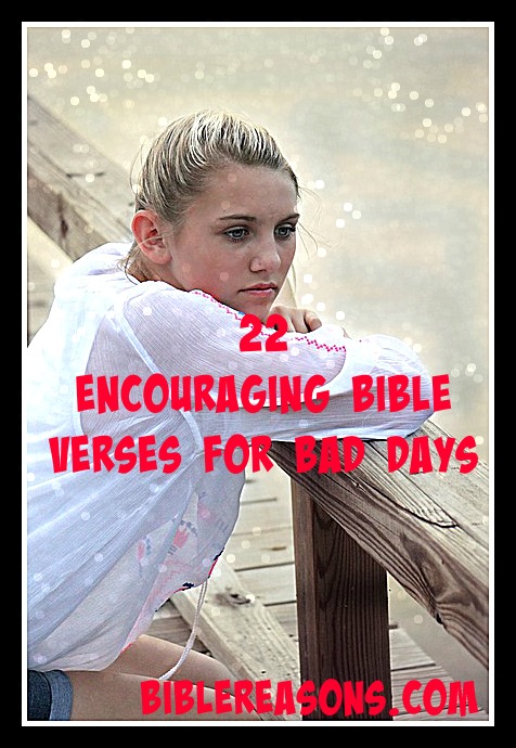 22 versículos bíblicos alentadores para días malos