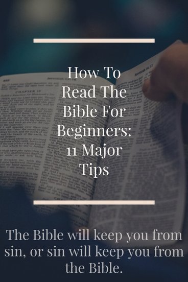 Comment lire la Bible pour les débutants : (11 conseils importants à connaître)