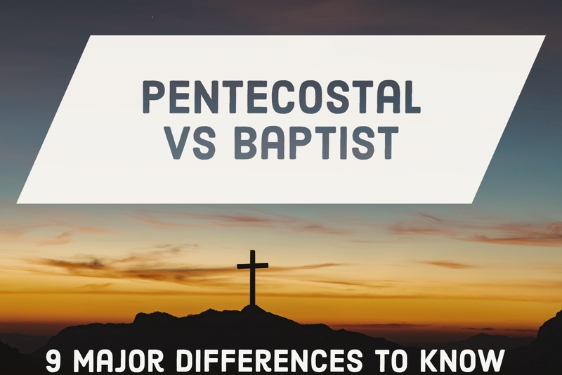 Creencias Pentecostales vs Bautistas: (9 diferencias épicas a conocer)